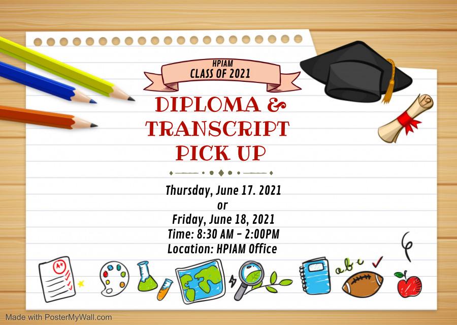 HPIAM Class of 2021 Diploma & Transcript Pick Up