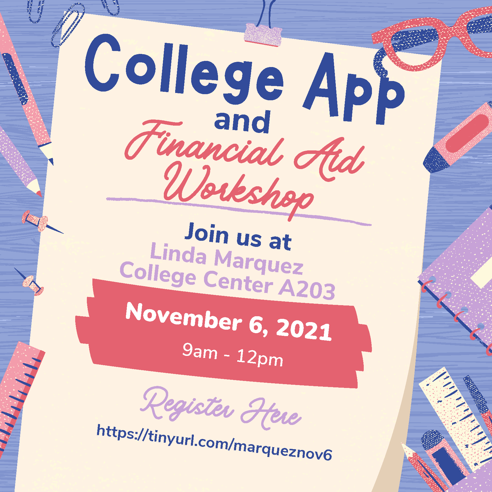 College App and Financial Aid Workshop November 6, 2021 9 am to 12 pm