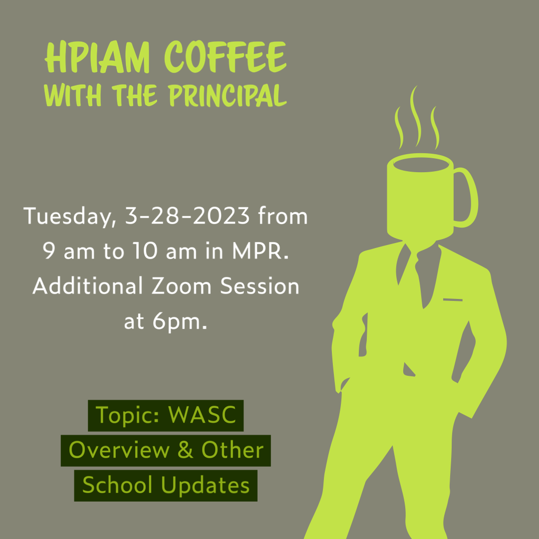 Coffee With the Principal Flyer for meeting on 3-28-23. Topic is WASC Overview & other school updates